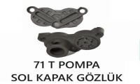 71T Pompa Sol Kapak Gözlük